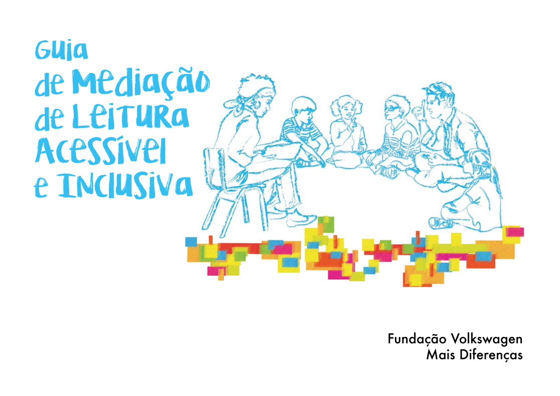 Guia de mediação de leitura acessível e inclusiva